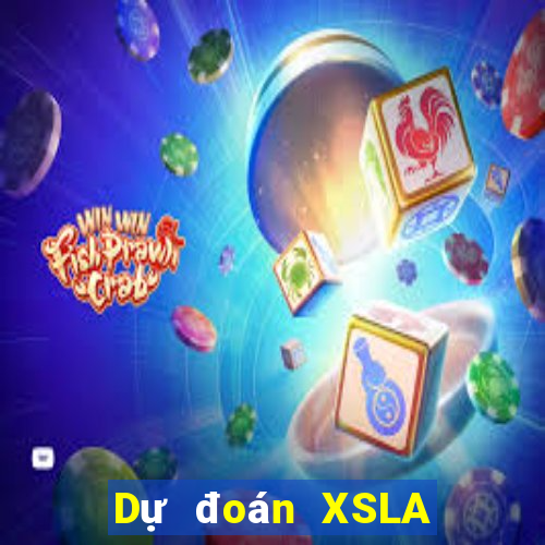 Dự đoán XSLA ngày 25