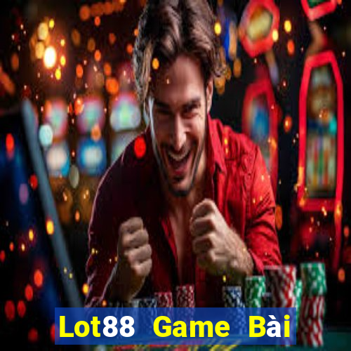 Lot88 Game Bài 888 Casino