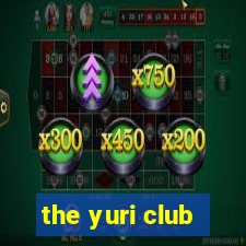 the yuri club