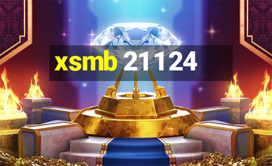 xsmb 21 1 24