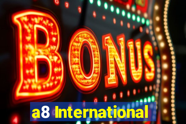 a8 International