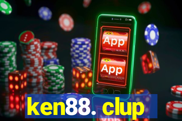 ken88. clup