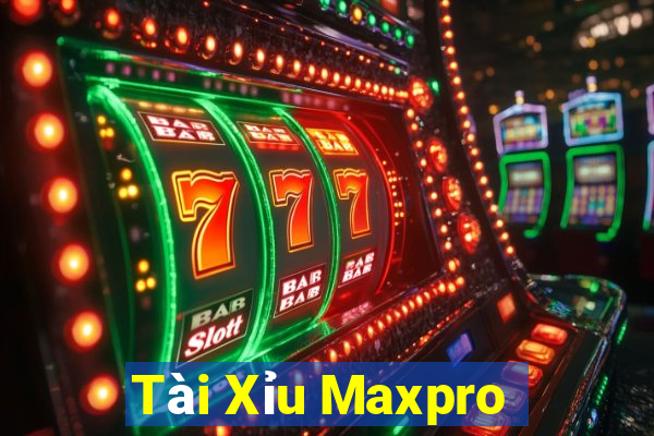 Tài Xỉu Maxpro