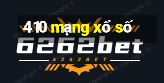 410 mạng xổ số