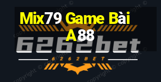 Mix79 Game Bài A88