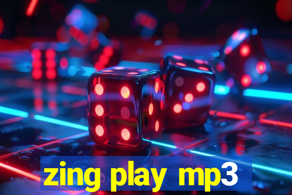 zing play mp3