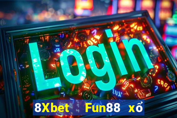 8Xbet  Fun88 xổ số Fengfa