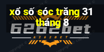 xổ số sóc trăng 31 tháng 8