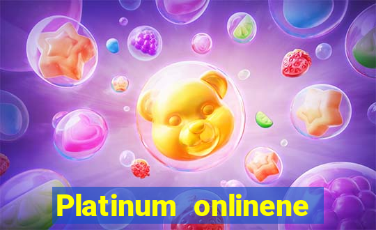 Platinum onlinene Việt nam