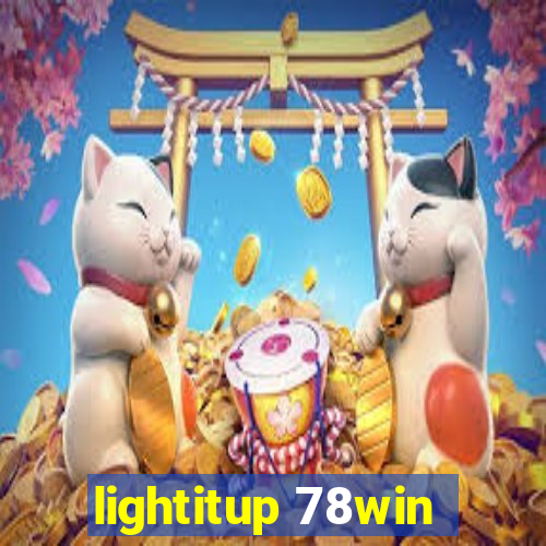 lightitup 78win