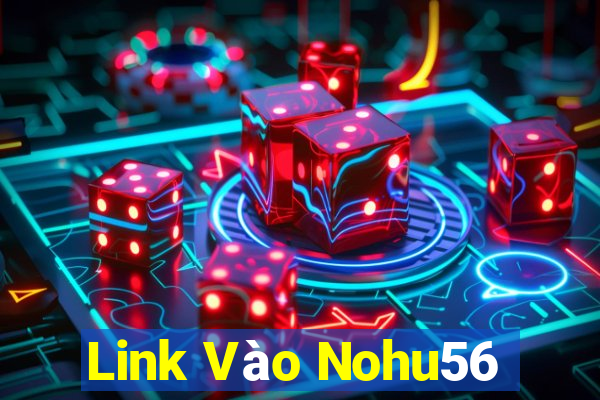 Link Vào Nohu56