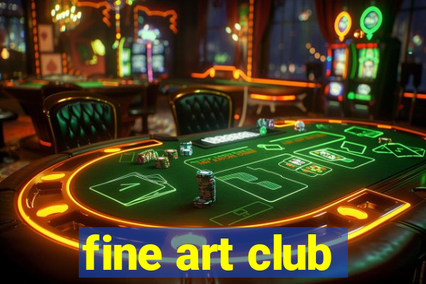 fine art club