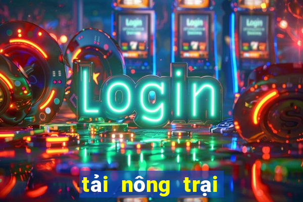 tải nông trại vui vẻ