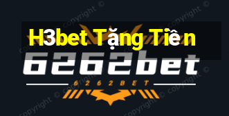 H3bet Tặng Tiền