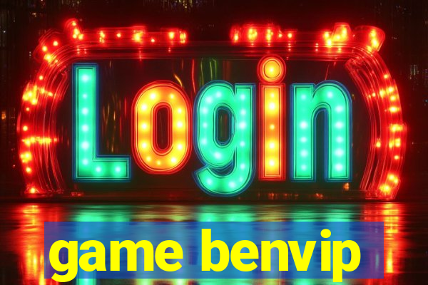 game benvip