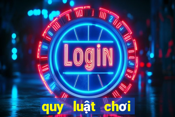 quy luật chơi tài xỉu online