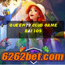 Queen79 Club Game Bài Ios