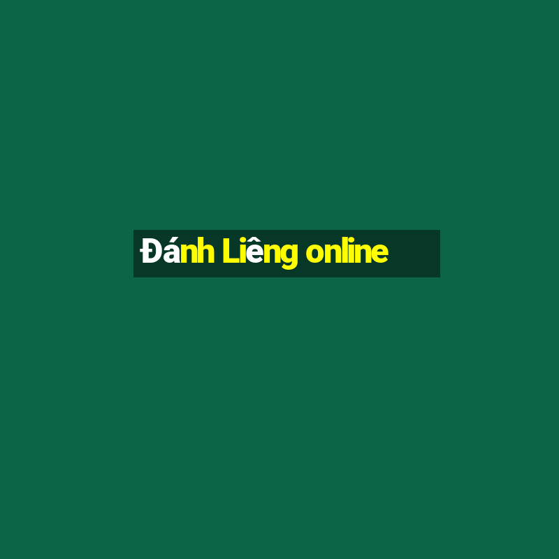 Đánh Liêng online