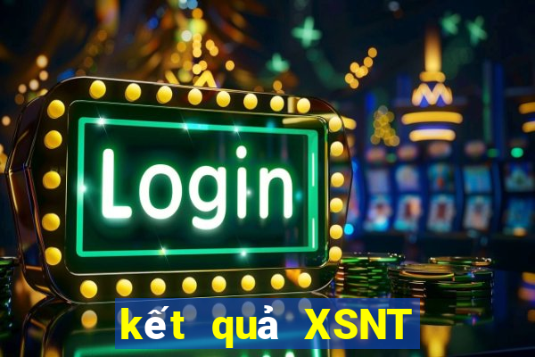 kết quả XSNT ngày 7