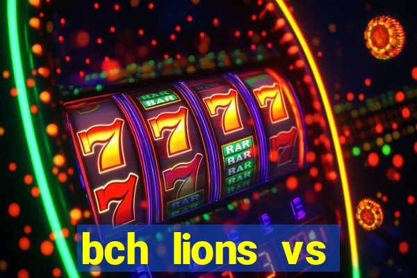 bch lions vs khoromkhon club