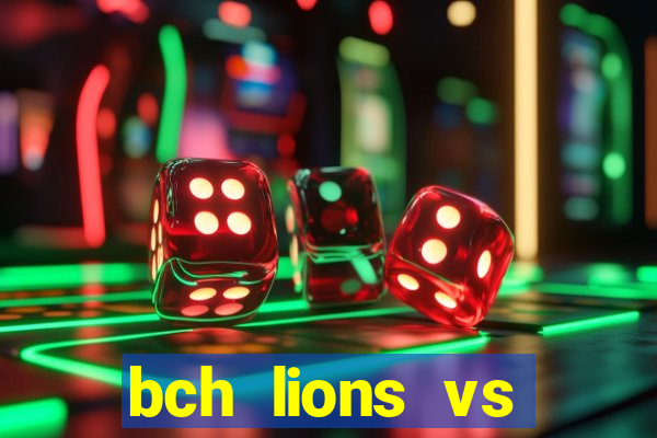 bch lions vs khoromkhon club