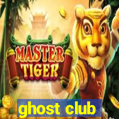 ghost club