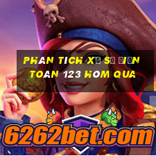 Phân tích xổ số điện toán 123 Hôm qua