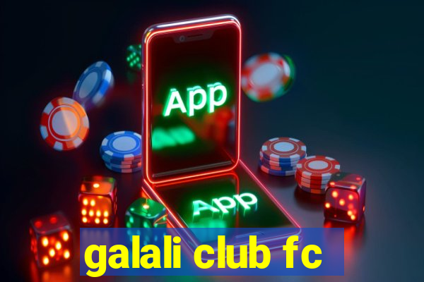 galali club fc