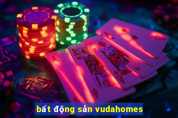 bất động sản vudahomes