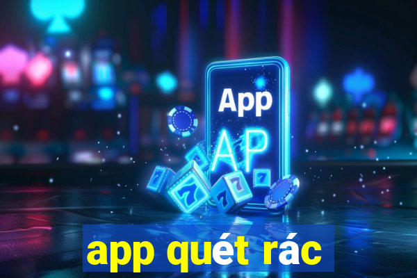 app quét rác