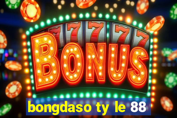 bongdaso ty le 88