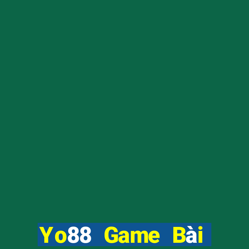 Yo88 Game Bài Đổi Thưởng Trực Tuyến