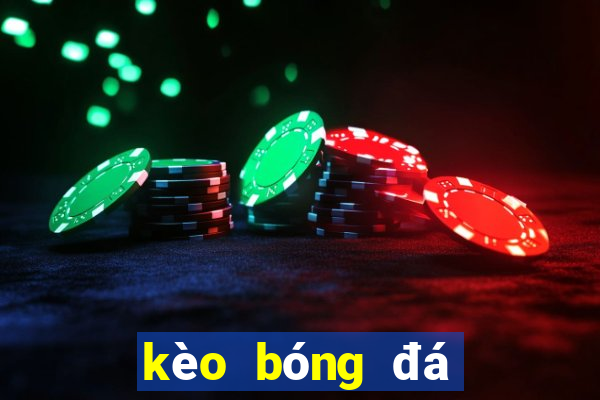 kèo bóng đá giao hữu châu á