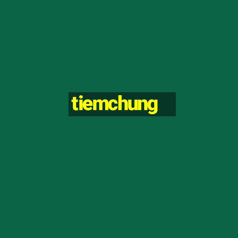 tiemchung