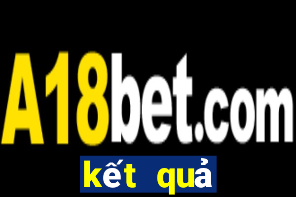 kết quả XSBINGO18 ngày 1