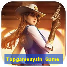 Topgameuytin Game Bài Chắn