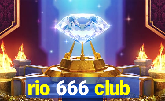 rio 666 club