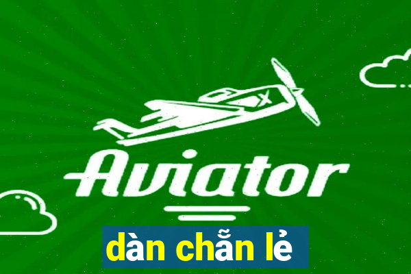 dàn chẵn lẻ