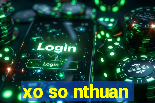 xo so nthuan