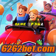 game đập nhà