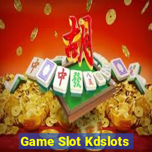 Game Slot Kdslots