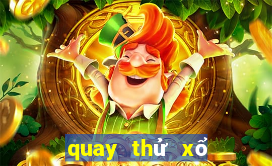 quay thử xổ số đà nẵng giờ hoàng đạo