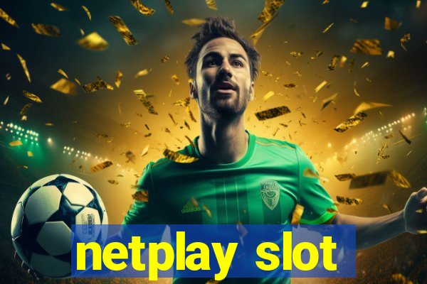 netplay slot