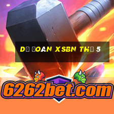 Dự đoán XSBN Thứ 5