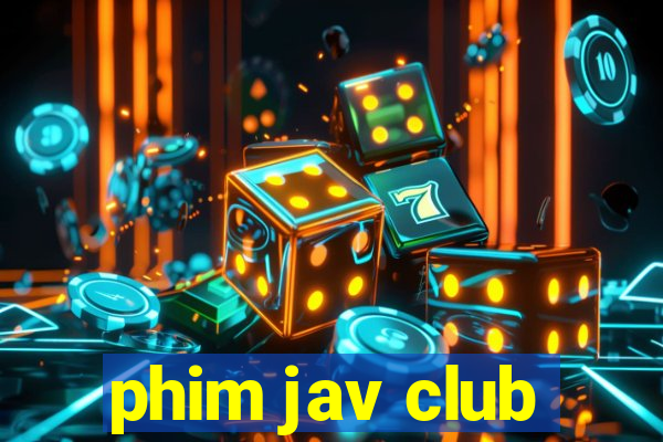 phim jav club