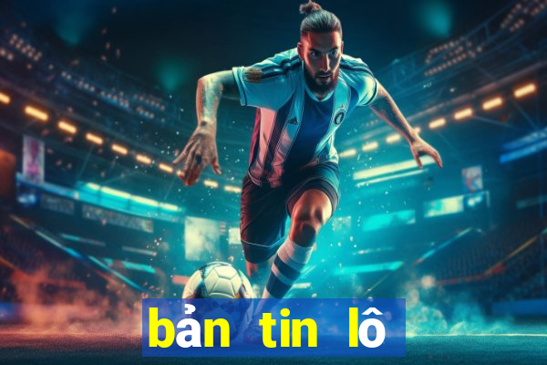 bản tin lô đề theo ngày