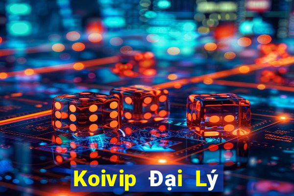 Koivip Đại Lý Cấp 1 Game Bài