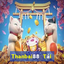 Thanbai88 Tải Game Bài