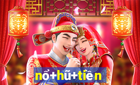 nổ+hũ+tiền+về+như+lũ