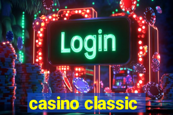 casino classic